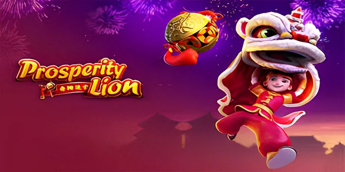 Bocoran Tips Mendapatkan Jackpot Di Slot Prosperity Lion 