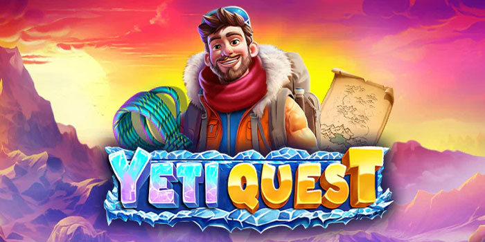 Panduan Lengkap Cara Bermain Slot Yeti Quest